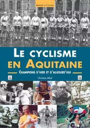 Cyclisme en Aquitaine (Le)