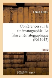 Conférences sur la cinématographie organisées par le Syndicat des auteurs et des gens de lettres