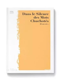 Dans le silence des mots chuchotés