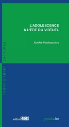 L'adolescence à l'ère du virtuel