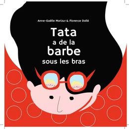 Tata a de la barbe sous les bras