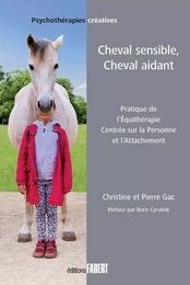 Cheval sensible, Cheval aidant