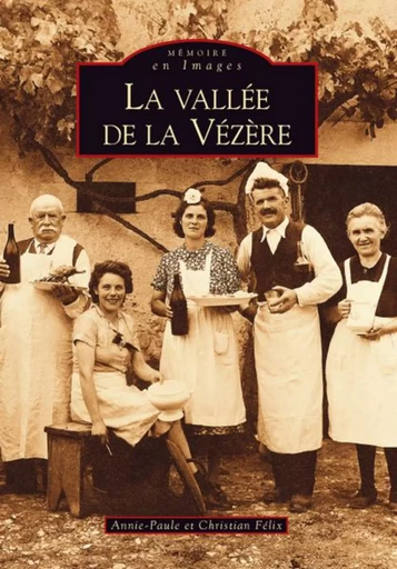 Vallée de la Vézère (La) -  - Editions Sutton