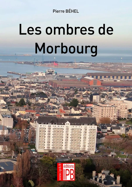 Les ombres de Morbourg - Pierre Béhel - COGITARE