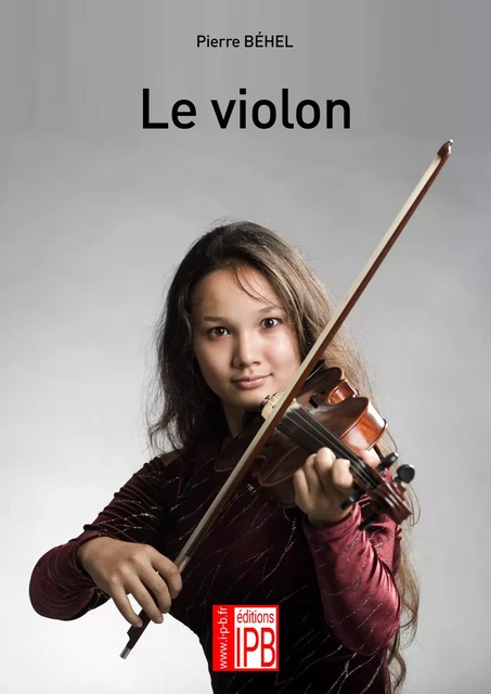 Le Violon - Pierre Béhel - COGITARE