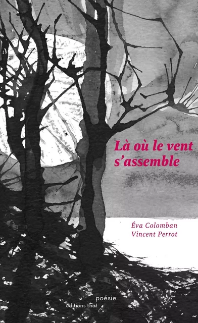 Là où le vent s'assemble - Eva Colomban - THOT FORMATION