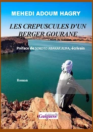 LES CREPUSCULES D'UN BERGER GOURANE