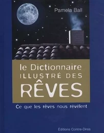 Le dictionnaire illustré des rêves