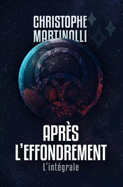 Après l'effondrement - Christophe Martinolli - MARTINOLLI