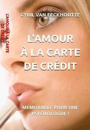 L'AMOUR À LA CARTE DE CRÉDIT