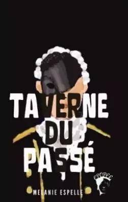 Taverne du passé -  - EPOPEE