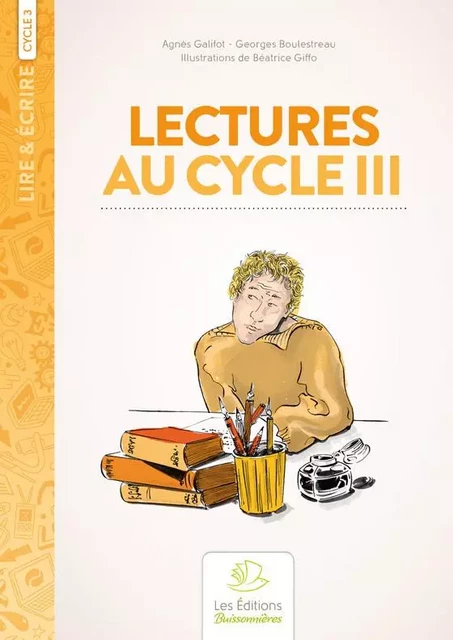 Lectures au cycle 3 - Agnès Galifot - BUISSONNIERE 29