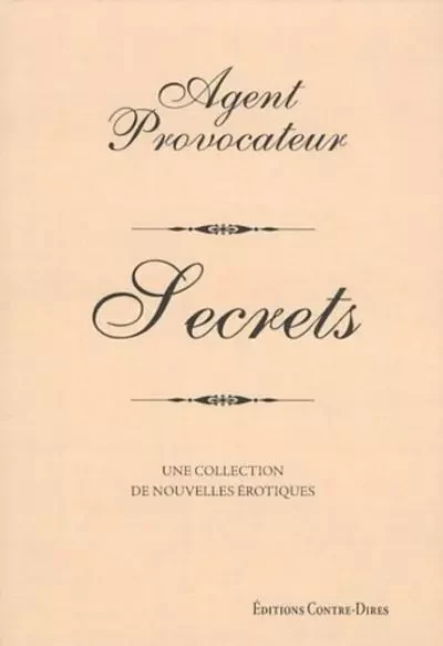 Agent Provocateur - Secrets - Joseph Corré, Serena Rees - Tredaniel