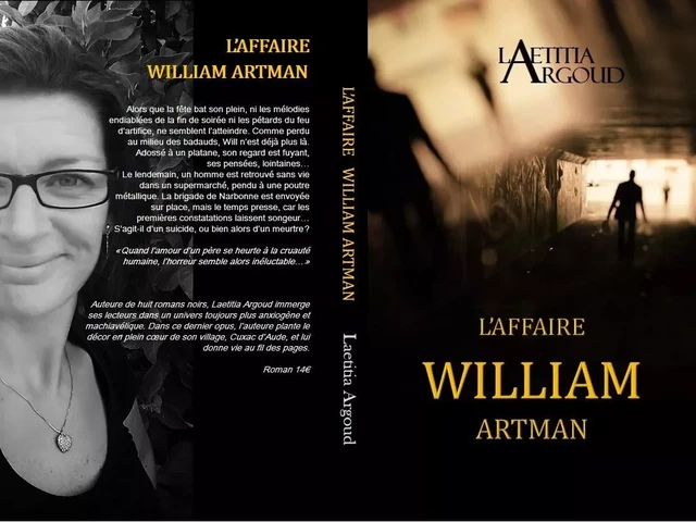 L'AFFAIRE WILLIAM ARTMAN - LAETITIA ARGOUD - ARGOUD LAETITIA