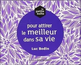 La petite boîte pour attirer le meilleur dans sa vie