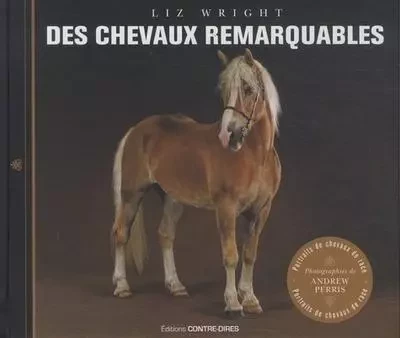 Des chevaux remarquables - Liz Wright - Tredaniel