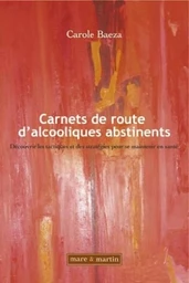 Carnets de route d'alcooliques abstinents