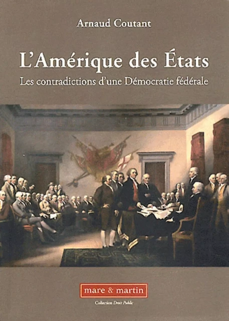 L'Amérique des Etats - Arnaud Coutant - MARE MARTIN