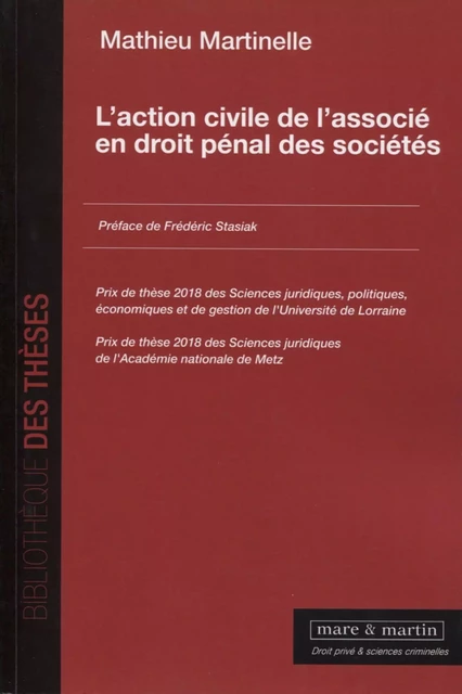 L'action civile de l'associé en droit pénal des sociétés - Mathieu Martinelle - MARE MARTIN