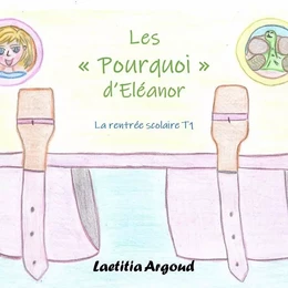 LES "POURQUOI" D'ELEANOR