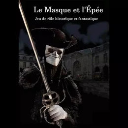 Le Masque et l'Epée