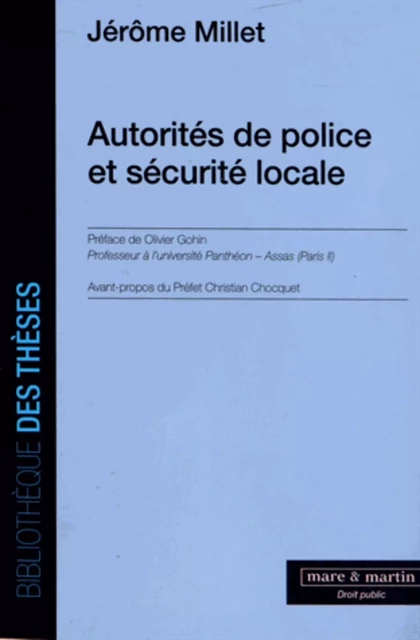 Autorités de police et sécurité locale - Jérôme Millet - MARE MARTIN