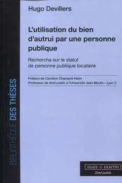 L'utilisation du bien d'autrui par une personne publique