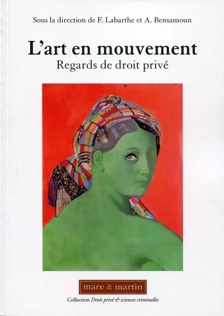 L'art en mouvement - Françoise Labarthe, Alexandra Bensamoun - MARE MARTIN