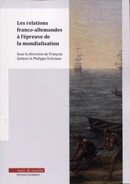 Les relations franco-allemandes à l'épreuve de la mondialisation