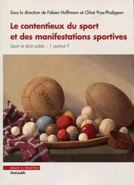 Le contentieux du sport et des manifestations sportives