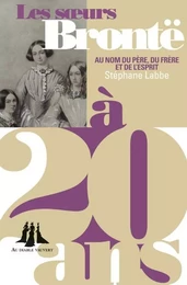 Les soeurs Brontë à 20 ans