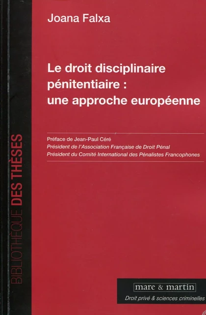 Le droit disciplinaire pénitentiaire : une approche européenne - Joana Falxa - MARE MARTIN