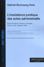 L'inexistence juridique des actes administratifs