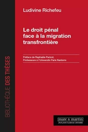 Le droit pénal face à la migration transfrontière