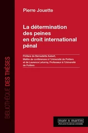 La détermination des peines en droit international pénal