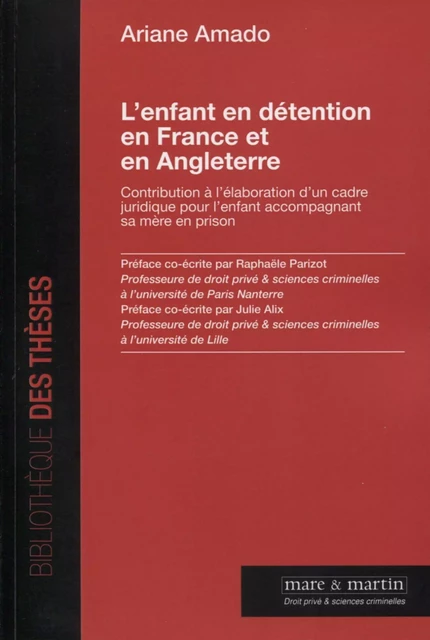 L'enfant en détention en France et en Angleterre - Ariane Amado - MARE MARTIN