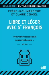 Libre et léger avec st François