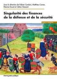 Singularités des finances de la défense et de la sécurité