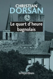 LE QUART D'HEURE BAGNOLAIS