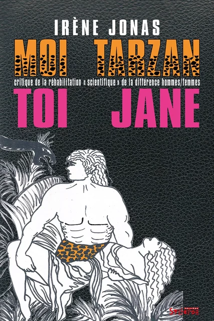 moi tarzan, toi jane -  Jonas irene - SYLLEPSE