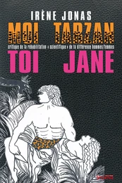 moi tarzan, toi jane