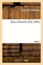 Kees Doorik. Tome 1