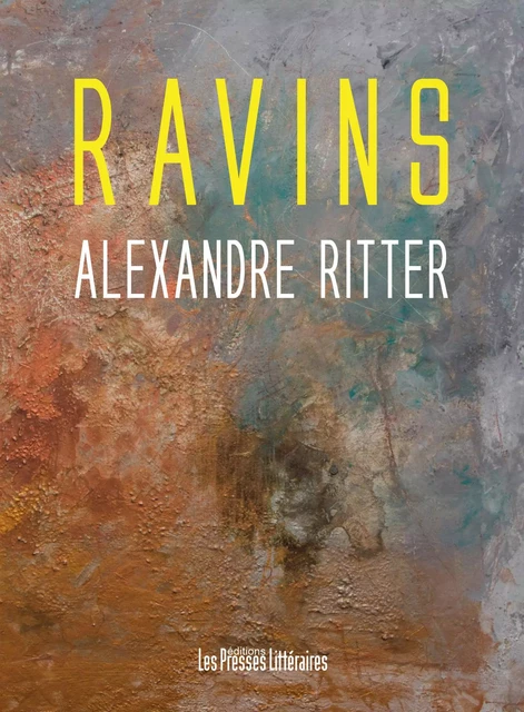 RAVINS - ALEXANDRE RITTER - PRESSES LITTERA