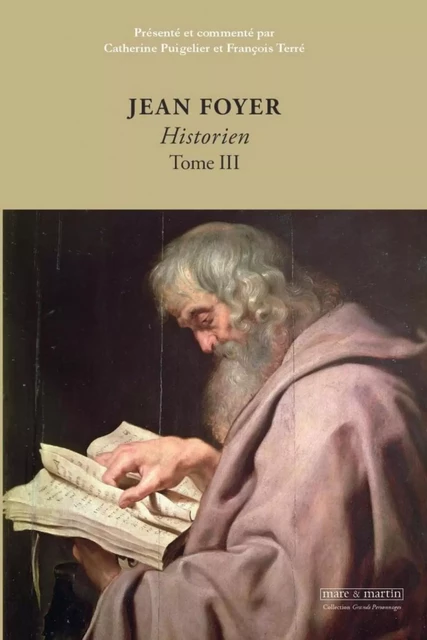 Jean Foyer, historien - Tome III - Catherine Puigelier, François Terré - MARE MARTIN