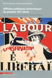 Affiches politiques britanniques du premier XXe siècle