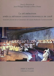 La délibération après la révision constitutionnelle de 2008