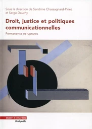 Droit, justice et politiques communicationnelles