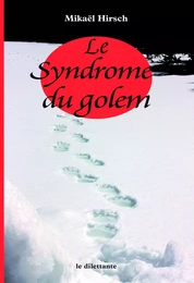 Le Syndrome du golem