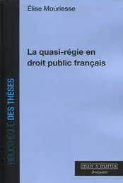 La quasi-régie en droit public français