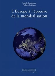 L'Europe à l'épreuve de la mondialisation